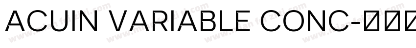 ACUIN VARIABLE CONC字体转换